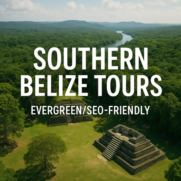 Southern Belize Tours