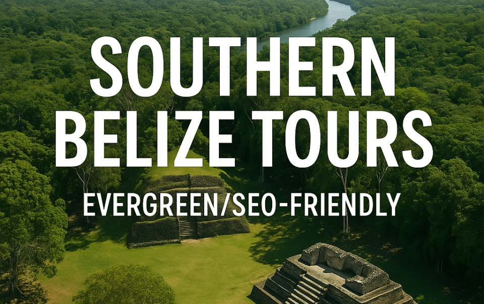 Southern Belize Tours